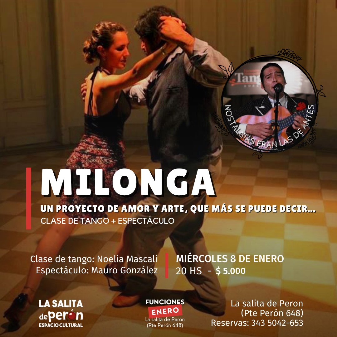 CLASE + SHOW + MILONGA!